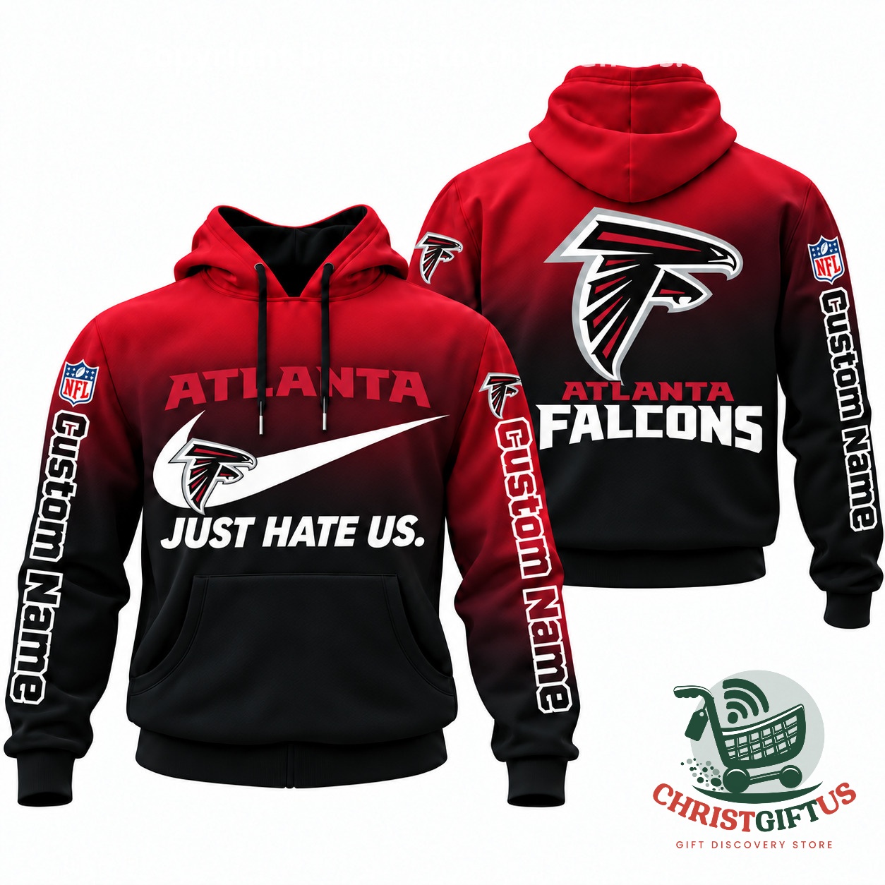 Atlanta Falcons Just Hate Us gradient hoodie, front and back