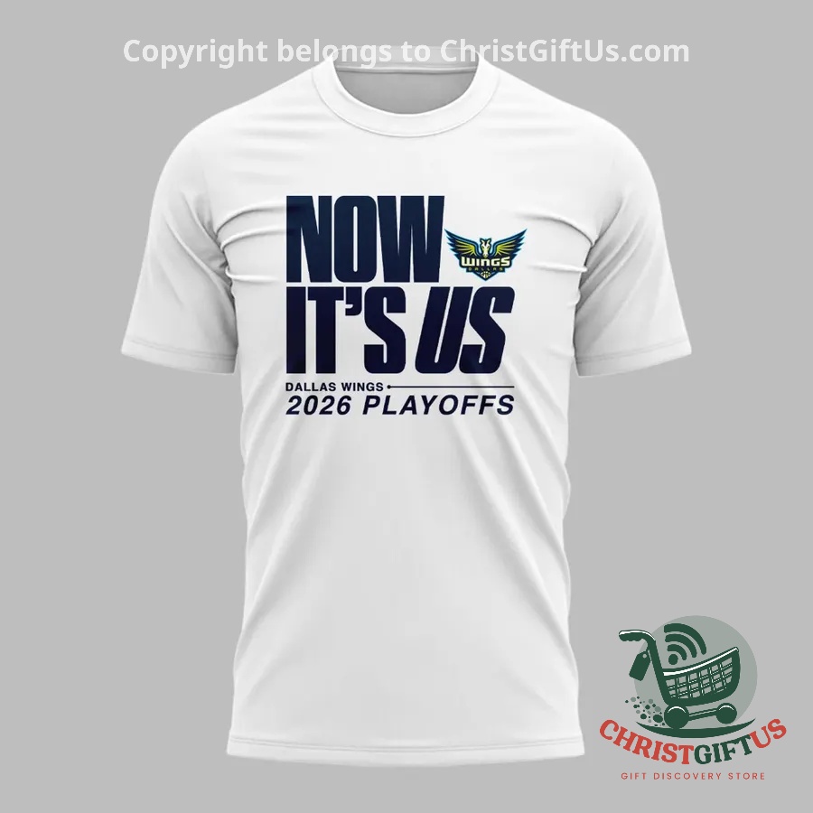 Dallas Wings 2026 Playoffs Now It's Us T-Shirt - photo 2