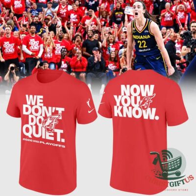 Indiana Fever 2026 WNBA Playoffs "WE DONT QUIT" T-Shirt - front and back views
