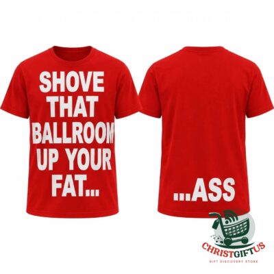 Red Shove That Ballroom T-shirt front and back on a white background