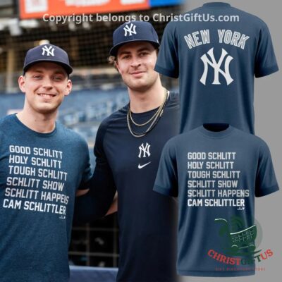 New York Yankees Good Schlitt Happens Cam Schlittler T-Shirt - front and back design views